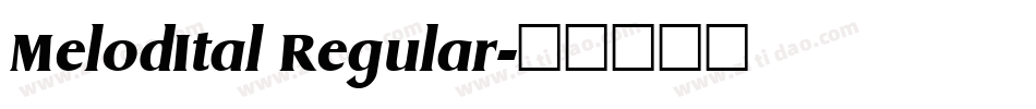 MelodItal Regular字体转换
